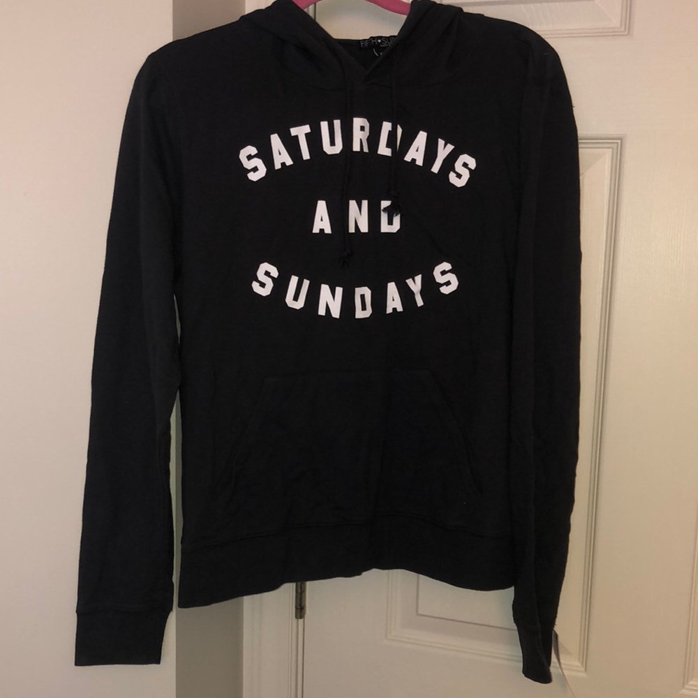 Saturdays and Sundays Hoodie
